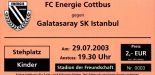 Testspiel (abgesagt) 29.07.2003 Energie - Galatasaray SK.jpg