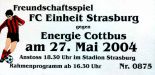 Testspiel 27.05.2004 FC Einheit Strasburg - Energie.jpg