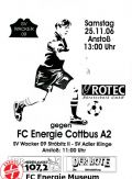 14. Spieltag 25.11.2006 SV Wacker 09 Cottbus-Stroebitz - Energie A2.jpg