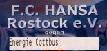 06. Spieltag 16.09.2001 F.C. Hansa Rostock - Energie.jpg