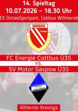 14. Spieltag 10.07.2026 Energie Ü35 - SV Motor Cottbus-Saspow Ü35.jpg